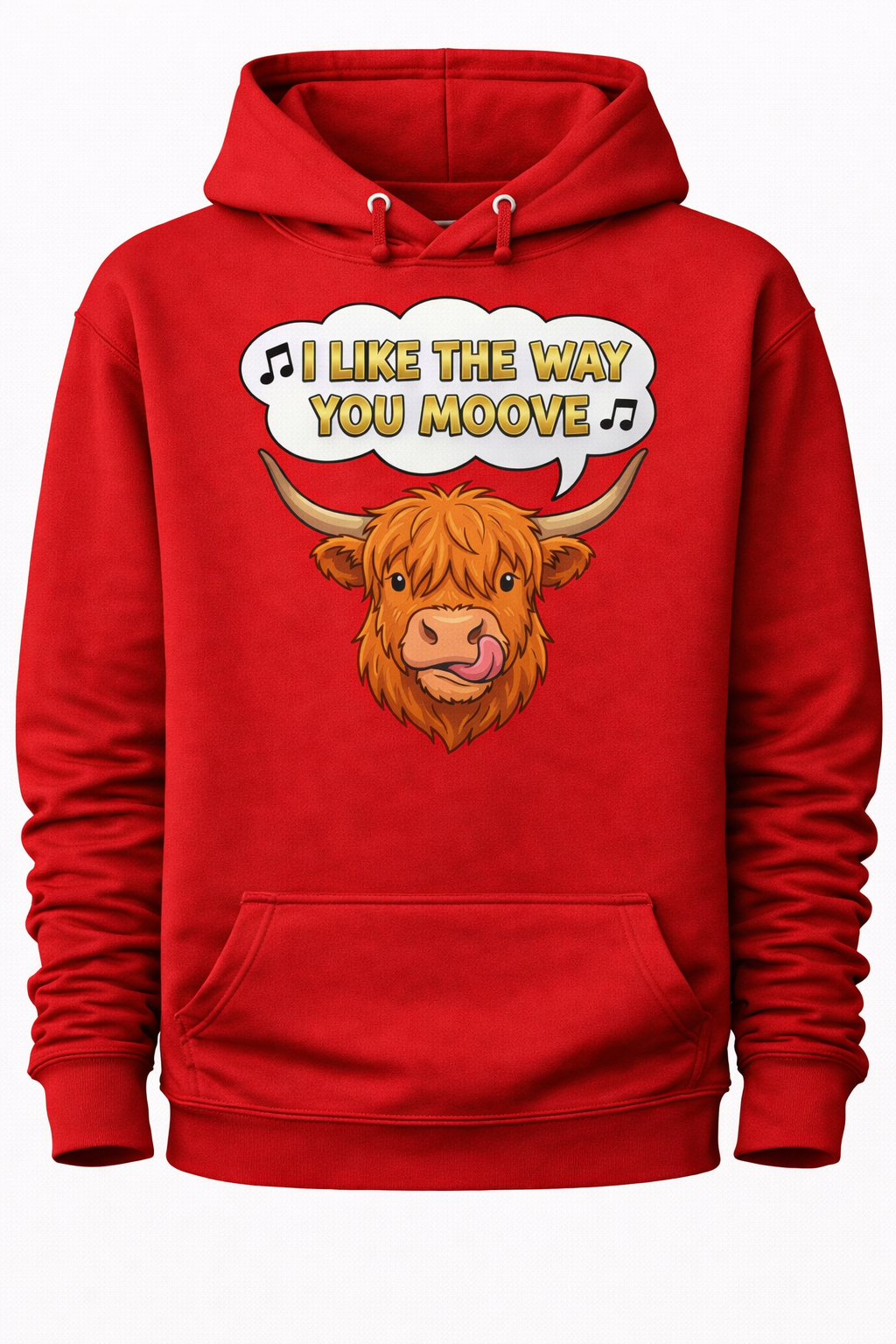 I like the way you Moove - Hoodie