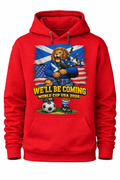 We'll be Coming World Cup 2026 - Hoodie