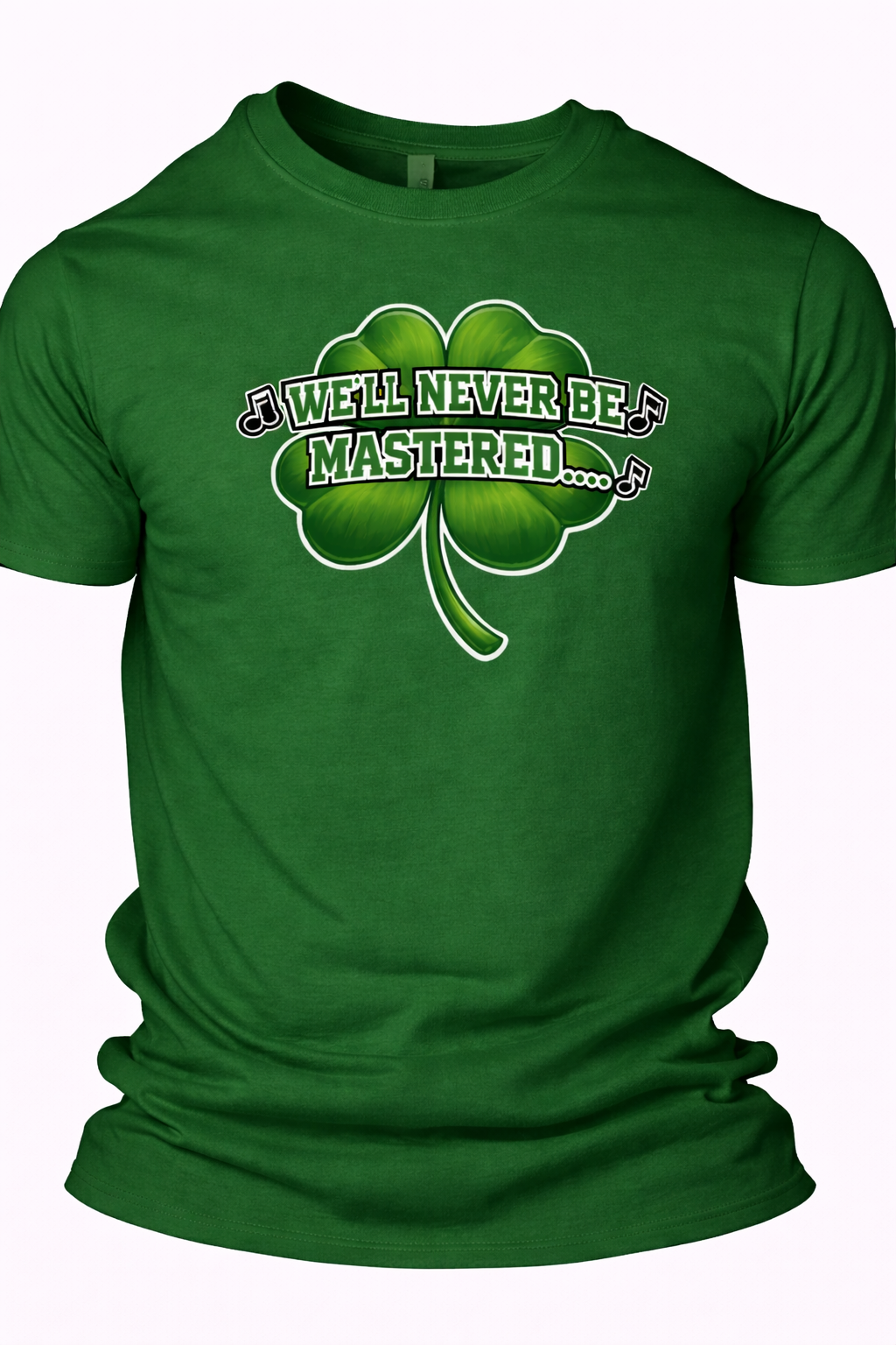 We'll never be mastered - T-shirt