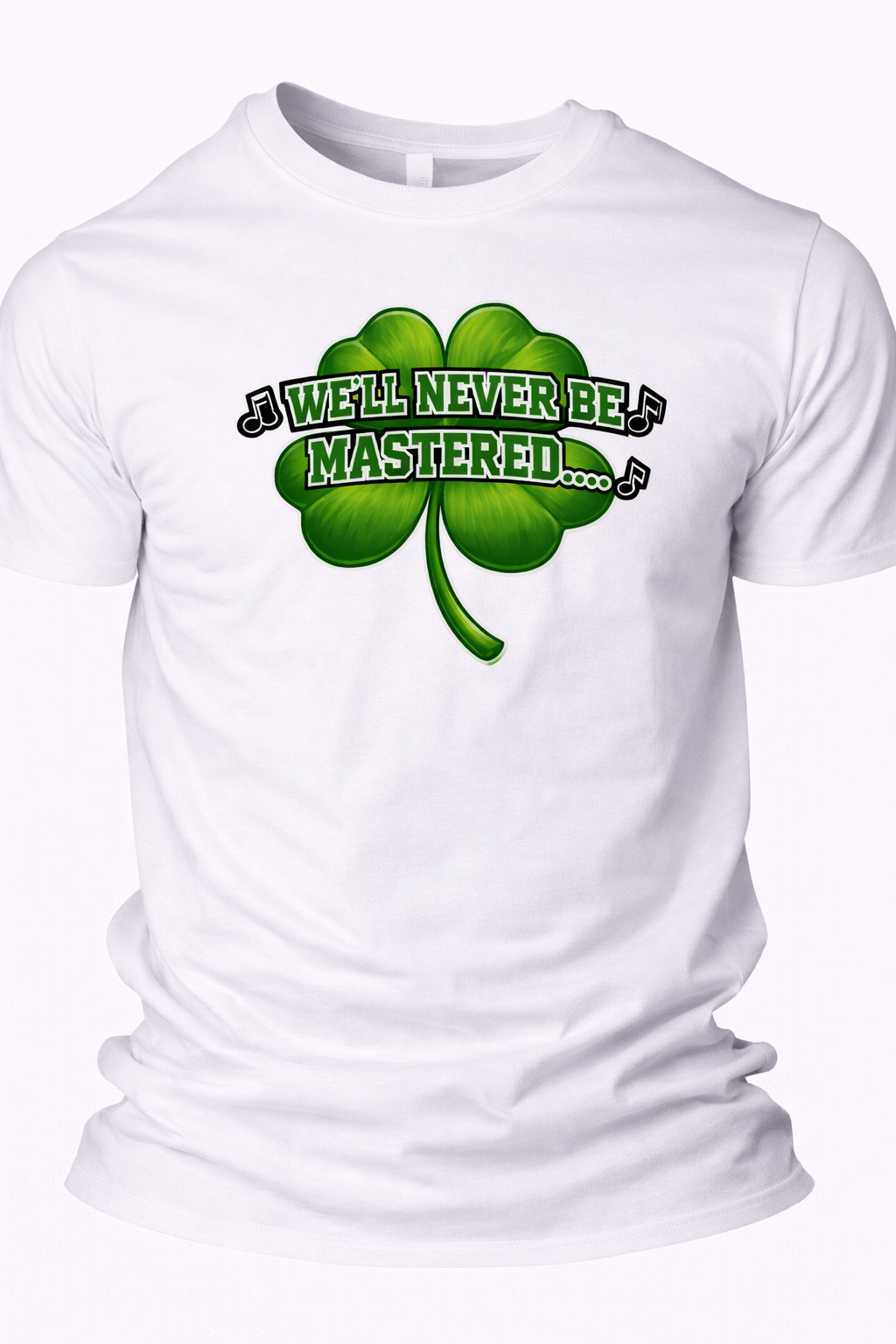 We'll never be mastered - T-shirt