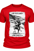 No Scotland, No Party B&W - T-shirt