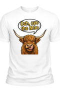 Och, Aye the Moo - T-shirt